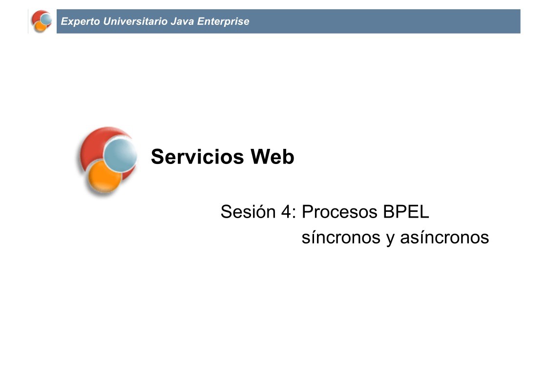 Imágen de pdf Sesión 4: Procesos BPEL síncronos y asíncronos - Servicios Web